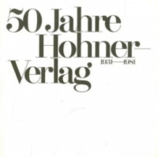 Libro 50 Jahre Hohner-Verlag 1931 - 1981 Armin Fett