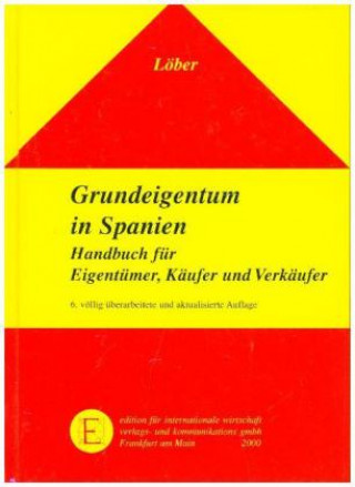 Kniha Grundeigentum in Spanien Burckhardt Löber