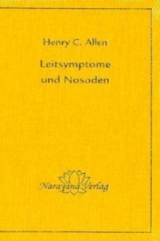 Kniha Leitsymptome und Nosoden Henry C. Allen