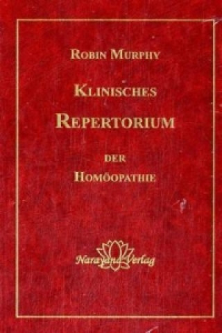 Carte Klinisches Repertorium der Homöopathie Robin Murphy