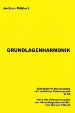 Knjiga Grundlagenharmonik, m. Audio-CD Jochen Pöhlert