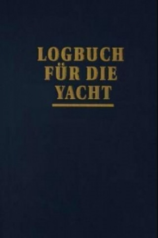 Könyv Logbuch für die Yacht Joachim Schult
