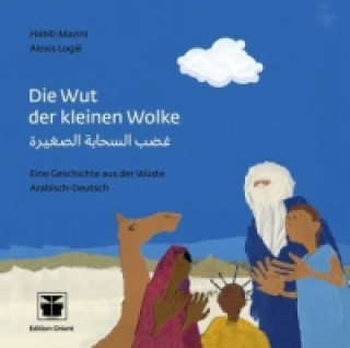 Kniha Die Wut der kleinen Wolke (Arabisch-Deutsch) Habib Mazini