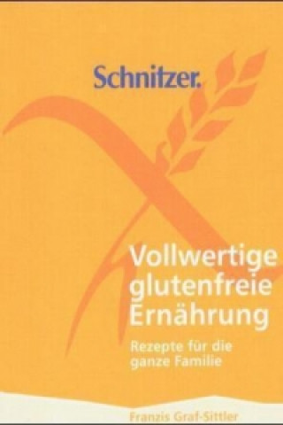 Книга Vollwertige glutenfreie Ernährung Franzis Graf-Sittler