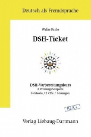 Kniha DSH-Ticket, m. 2 Audio-CDs Walter Krahe
