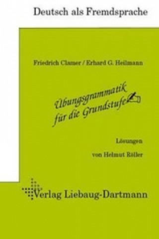 Knjiga Lösungsheft Friedrich Clamer