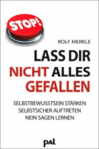 Kniha Lass Dir nicht alles gefallen Rolf Merkle