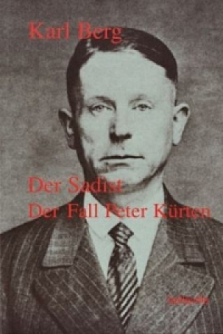 Kniha Der Sadist Karl Berg
