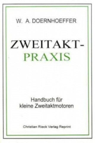 Книга Zweitakt-Praxis Wolf A. Doernhoeffer