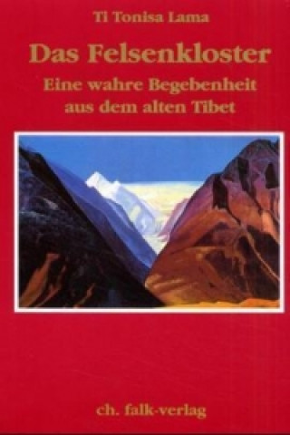 Kniha Das Felsenkloster i Tonisa Lama