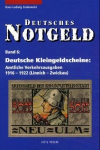 Könyv Deutsche Kleingeldscheine 1916-1922, 2 Bde. Hans-Ludwig Grabowski