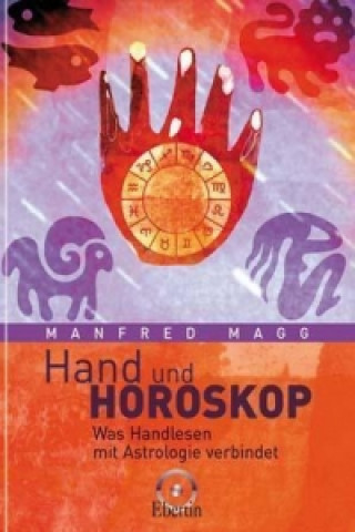 Kniha Hand und Horoskop Manfred Magg