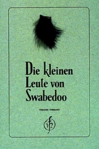 Książka Die kleinen Leute von Swabedoo 