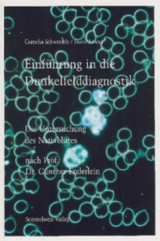 Libro Einführung in die Dunkelfelddiagnostik Cornelia Schwerdtle