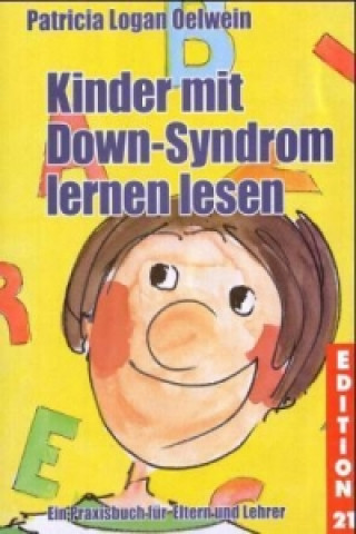 Książka Kinder mit Down-Syndrom lernen lesen Patricia Logan Oelwein