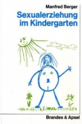 Kniha Sexualerziehung im Kindergarten Manfred Berger