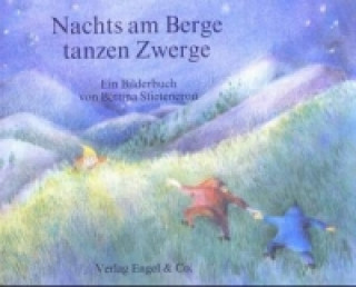 Książka Nachts am Berge tanzen Zwerge Bettina Stietencron
