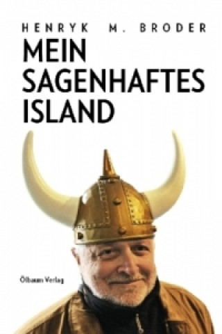Könyv Mein sagenhaftes Island Henryk M. Broder