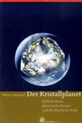 Kniha Der Kristallplanet Marco Bischof