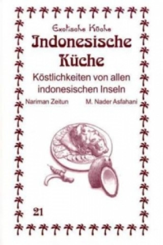 Книга Indonesische Küche, 21 Teile Nariman Zeitun