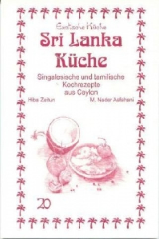 Kniha Sri Lanka Küche Hiba Zeitun