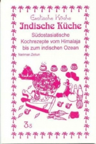 Knjiga Indische Küche Nariman Zeitun