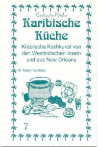 Könyv Karibische Küche Mohamad N. Asfahani