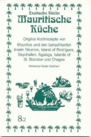 Kniha Mauritische Küche Mohamad Nader Asfahani