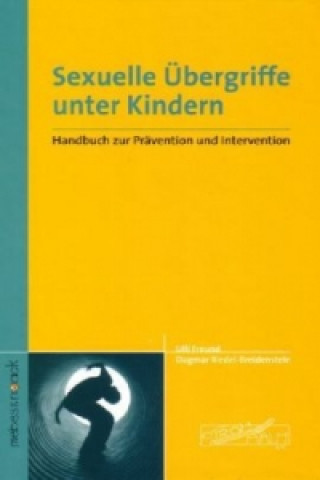 Könyv Sexuelle Übergriffe unter Kindern Ulli Freund