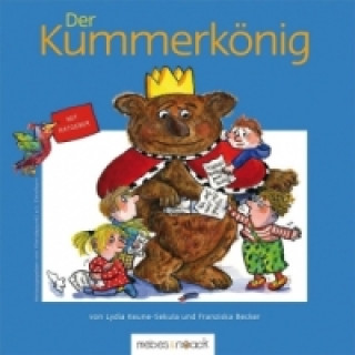 Kniha Der Kummerkönig Lydia Keune-Sekula