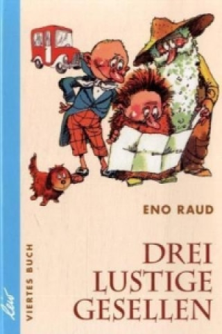 Livre Drei lustige Gesellen. Bd.4 Eno Raud