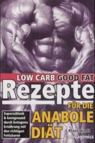 Carte Rezepte für die Anabole Diät Klaus Arndt