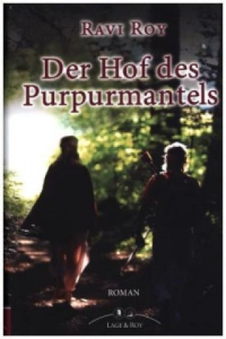 Kniha Der Hof des Purpurmantels Ravi Roy