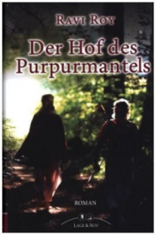 Книга Der Hof des Purpurmantels Ravi Roy