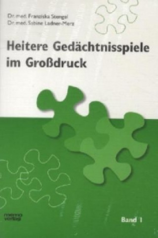 Kniha Heitere Gedächtnisspiele im Großdruck. Bd.1 Franziska Stengel