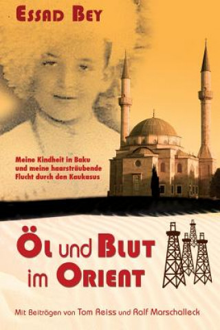 Kniha OEl und Blut im Orient Essad Bey