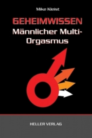 Carte Geheimwissen Männlicher Multi-Orgasmus Mike Kleist