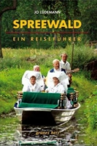 Kniha Reiseführer Spreewald Jo Lüdemann