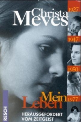 Kniha Mein Leben Christa Meves