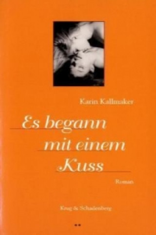 Carte Es begann mit einem Kuss Karin Kallmaker