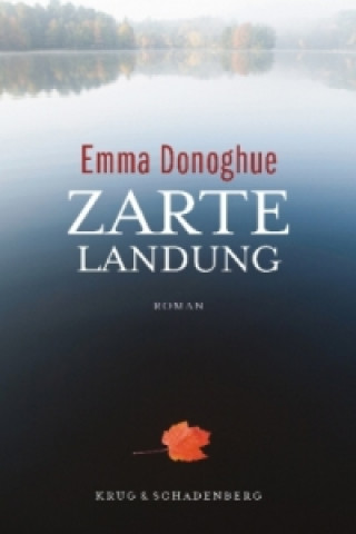 Kniha Zarte Landung Emma Donoghue