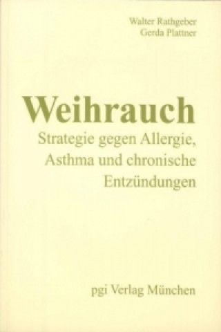Kniha Weihrauch Walter Rathgeber