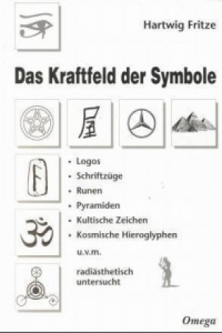 Kniha Das Kraftfeld der Symbole Hartwig Fritze