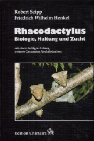 Kniha Rhacodactylus Robert Seipp