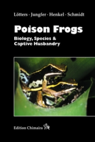 Book Poison Frogs Stefan Lötters