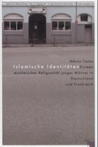 Kniha Islamische Identitäten Nikola Tietze