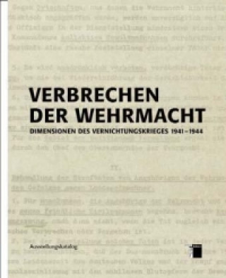 Könyv Verbrechen der Wehrmacht Hamburger Institut für Sozialforschung