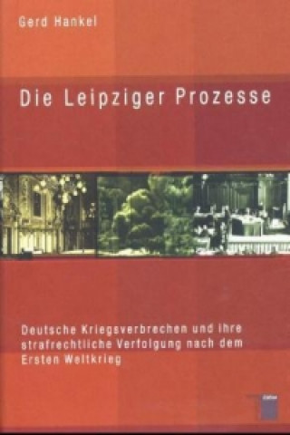 Kniha Die Leipziger Prozesse Gerd Hankel