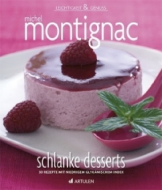 Carte Schlanke Desserts Michel Montignac