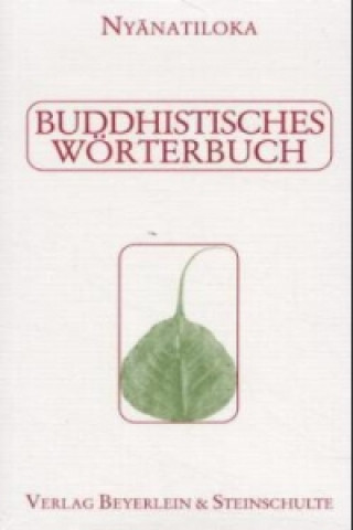 Książka Buddhistisches Wörterbuch yanatiloka Mahathera